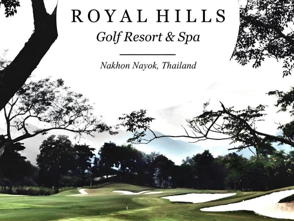 Royal Hills Golf Resort & Spa Nakhon Nayok Exterior photo